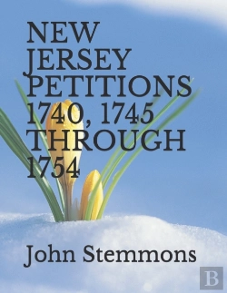 Bertrand.pt - New Jersey Petitions 1740, 1745 Through 1754
