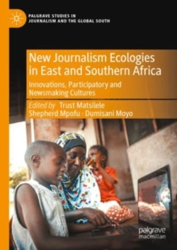 Bertrand.pt - New Journalism Ecologies In East And Southern Africa