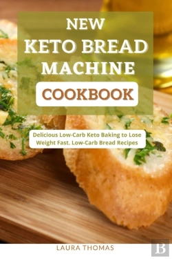Bertrand.pt - New Keto Bread Machine Cookbook