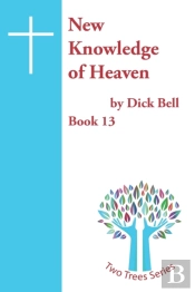 New Knowledge Of Heaven