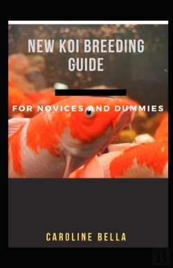 Bertrand.pt - New Koi Breeding Guide For Beginners And Dummies