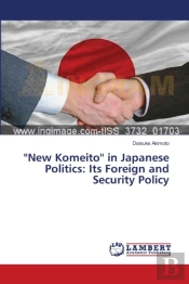 ''New Komeito'' In Japanese Politics