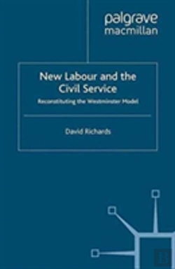 Bertrand.pt - New Labour And The Civil Service