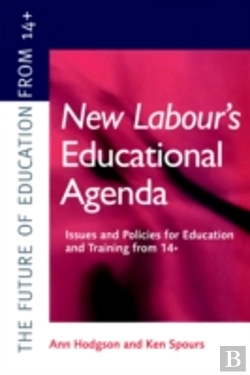 Bertrand.pt - New Labour'S New Educational Agenda: Issues And Policies For Education And Training At 14+