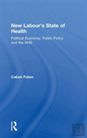New Labour'S State Of Health
