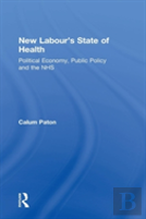 New Labour'S State Of Health