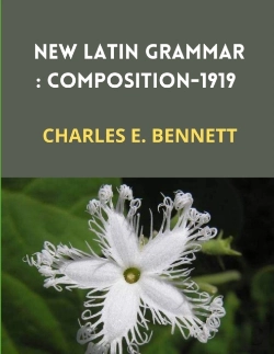 Bertrand.pt - New Latin Grammar