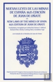 New Laws Of The Mines Of Spain, 1625