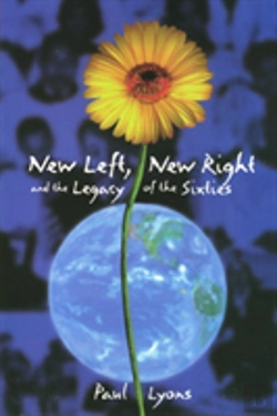 Bertrand.pt - New Left, New Right, And The Legacy Of The Sixties