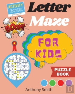 Bertrand.pt - New!! Letter Maze For Kids | Find The Alphabet Letter That  Lead To The End Of The Maze! Activity Book For Kids &Amp; Toddlers