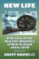 New Life, A History Of The New Life Churches Of New Zealand 1942-1979