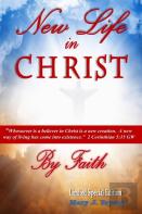 New Life In Christ By Faith