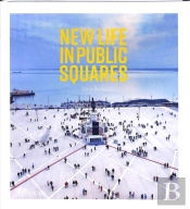 New Life In Public Squares