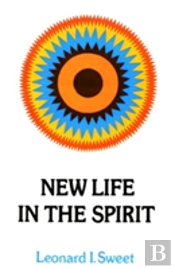 New Life In The Spirit