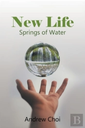 New Life: Springs Of Water