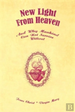 Bertrand.pt - New Light From Heaven - And Why Mankind Can Not Survive Without