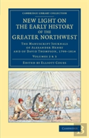 New Light On The Early History Of The Greater Northwest
