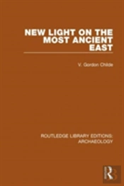 New Light On The Most Ancient East