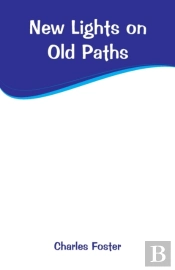 New Lights On Old Paths