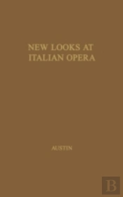 New Looks At Italian Opera