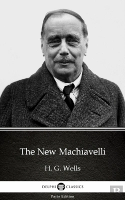 Bertrand.pt - New Machiavelli By H. G. Wells (Illustrated)