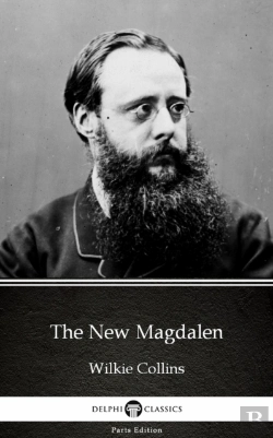 Bertrand.pt - New Magdalen By Wilkie Collins - Delphi Classics (Illustrated)