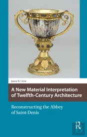 New Material Interpretation Of Twelfth-Century Architecture