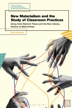 Bertrand.pt - New Materialism And The Study Of Classroom Practices