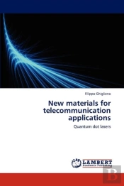 New Materials For Telecommunication Applications