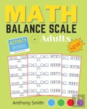 New!! Math Balance Scale Activity Book For Adults &Amp; Kids
