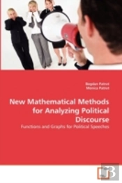 New Mathematical Methods For Analyzing Political Discourse