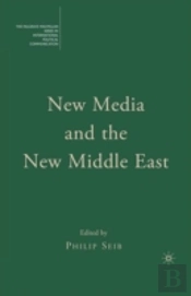 New Media And The New Middle East