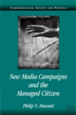 Bertrand.pt - New Media Campaigns And The Managed Citizen
