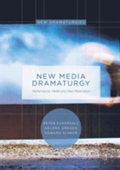 New Media Dramaturgy