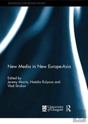 New Media In New Europe-Asia