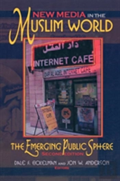 New Media In The Muslim World, Second Edition