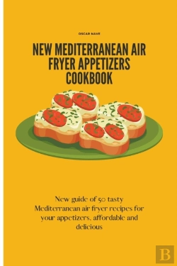 Bertrand.pt - New Mediterranean Air Fryer Appetizers Cookbook