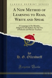 New Method Of Learning To Read, Write And Speak
