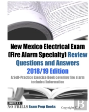 New Mexico Electrical Exam (Fire Alarm Specialty) Review Questions And Answers