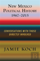 New Mexico Political History, 1967-2015