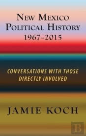 New Mexico Political History, 1967-2015