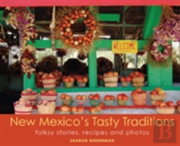 New Mexico'S Tasty Traditions