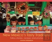 New Mexico'S Tasty Traditions