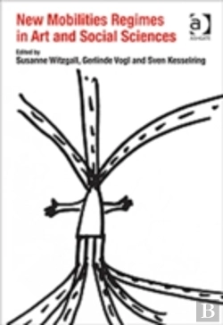 Bertrand.pt - New Mobilities Regimes In Art And Social Sciences