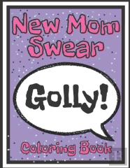 New Mom Swear Coloring Book