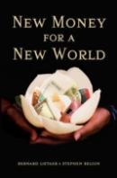 New Money For A New World
