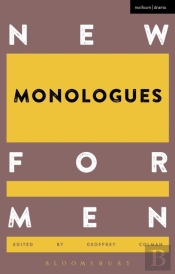 New Monologues For Men