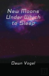 New Moons Under Which To Sleep