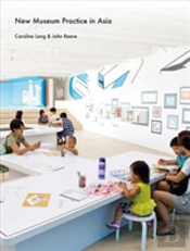 New Museum Practice In Asia