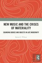 New Music And The Crises Of Materiality